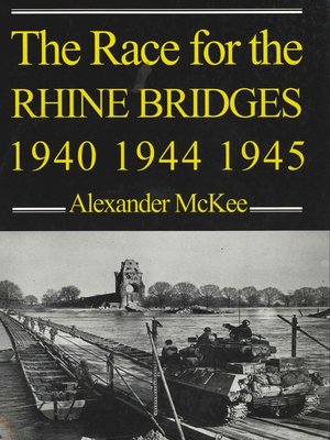 cover image of The Race for the Rhine Bridges 1940, 1944, 1945